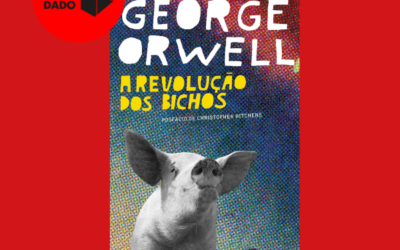 A revolução dos Bichos – George Orwell