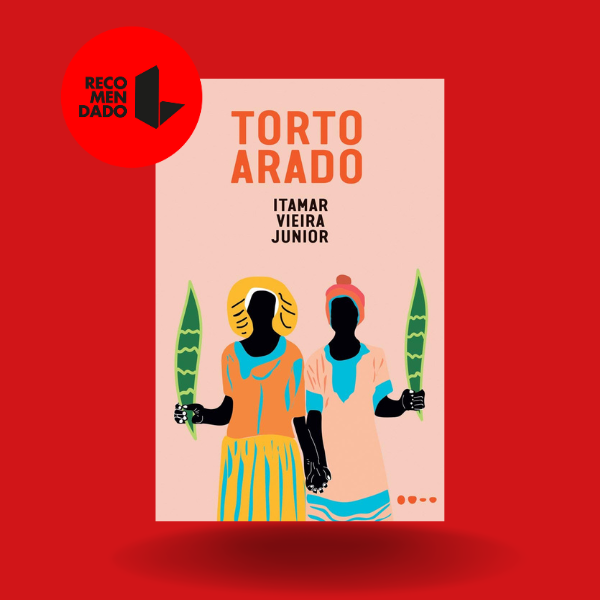 Torto Arado – Itamar Vieira Junior